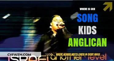 Where is God? Exploring the Anglican Kids' Song and Its Meaning