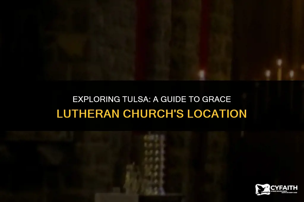 where is grace lutheran church tulsa