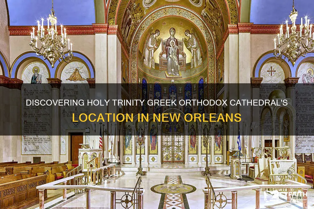 where is holy trinity greek orthodox cathedral in new orleans