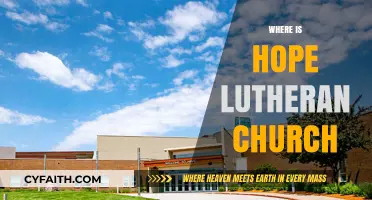Exploring Faith: A Guide to Hope Lutheran Church's Location