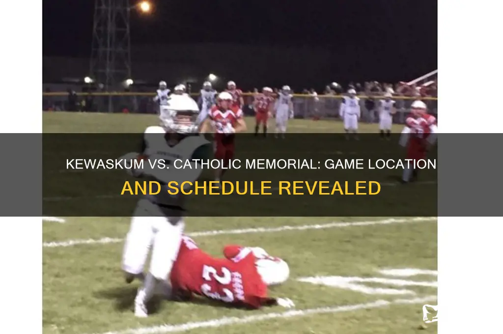 where is kewaskum and catholic memorial playing