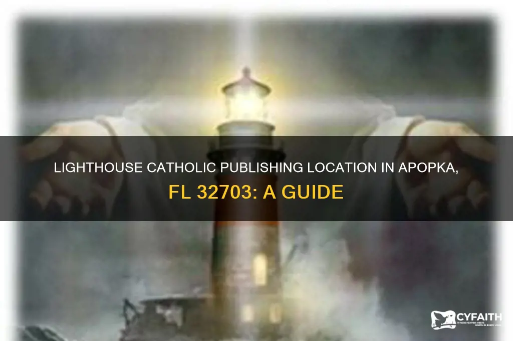 where is lighthouse catholic publishing apopka fl 32703