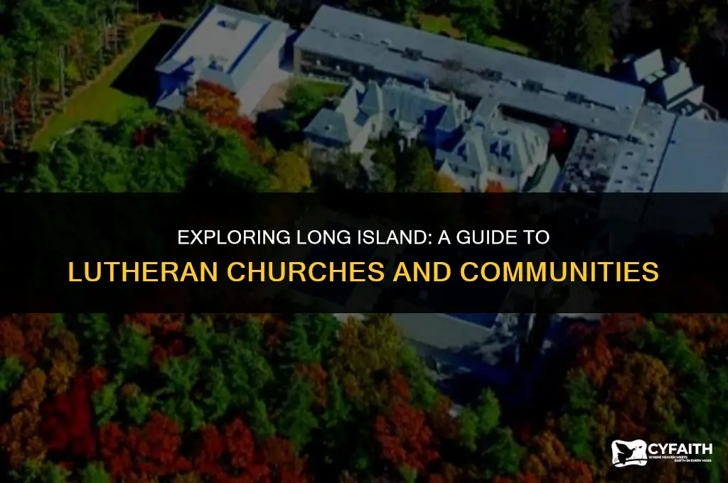 where is long island lutheran