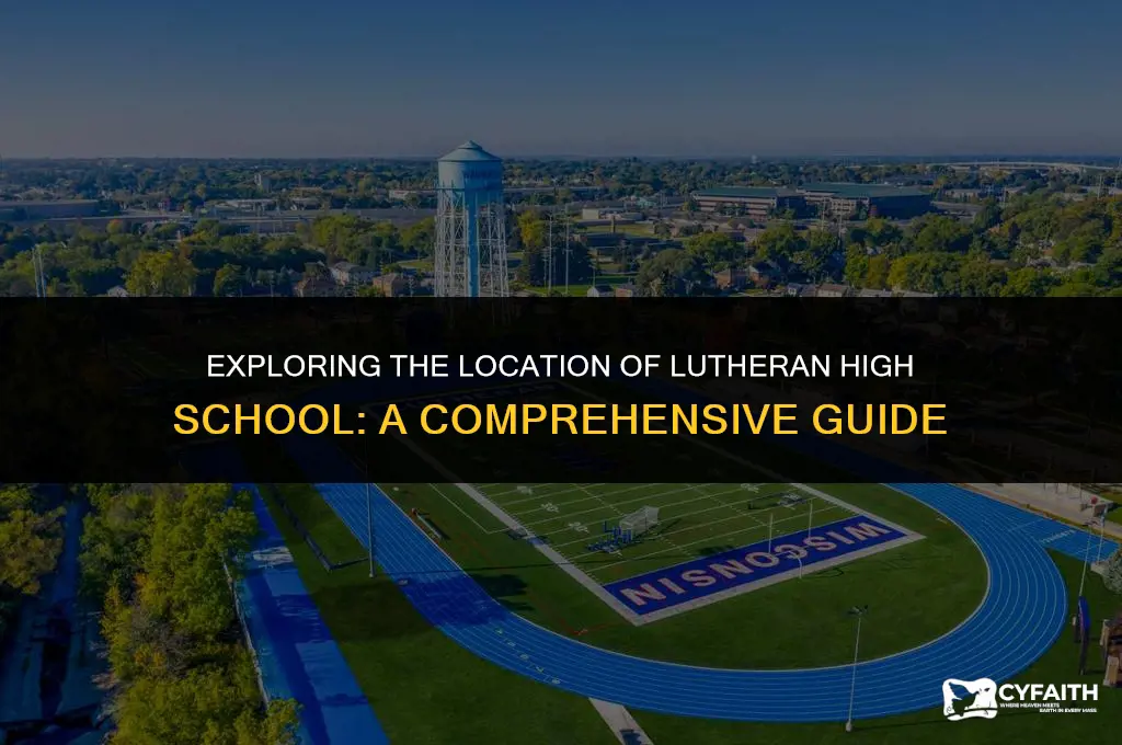 where is lutheran high school