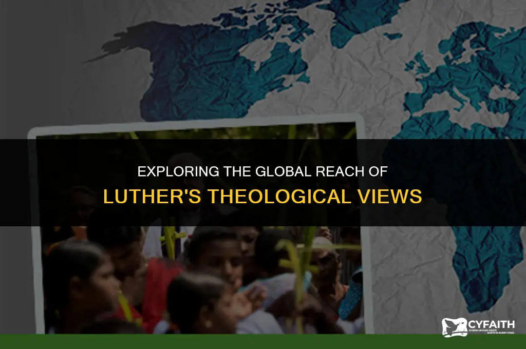 where is luthers views practiced