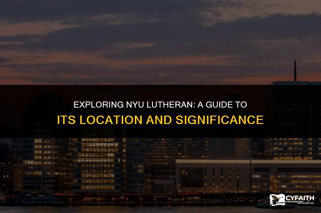 where is nyu lutheran