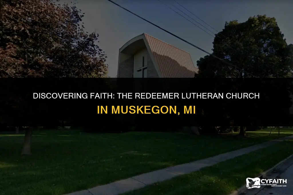 where is our redeemer lutheran church in muskegon mi