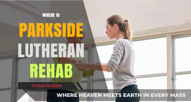 Exploring Parkside Lutheran Rehab: A Comprehensive Guide to Location and Services