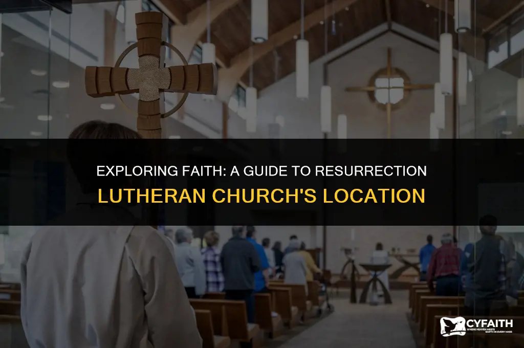 where is resurrection lutheran church