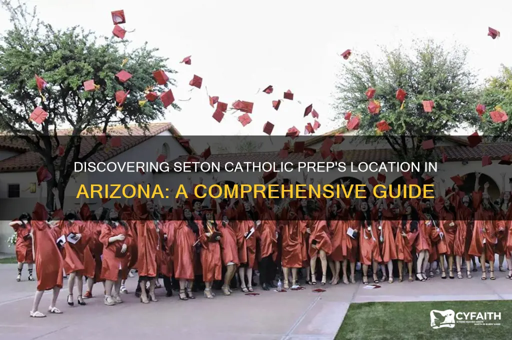 where is seton catholic prep in arizona