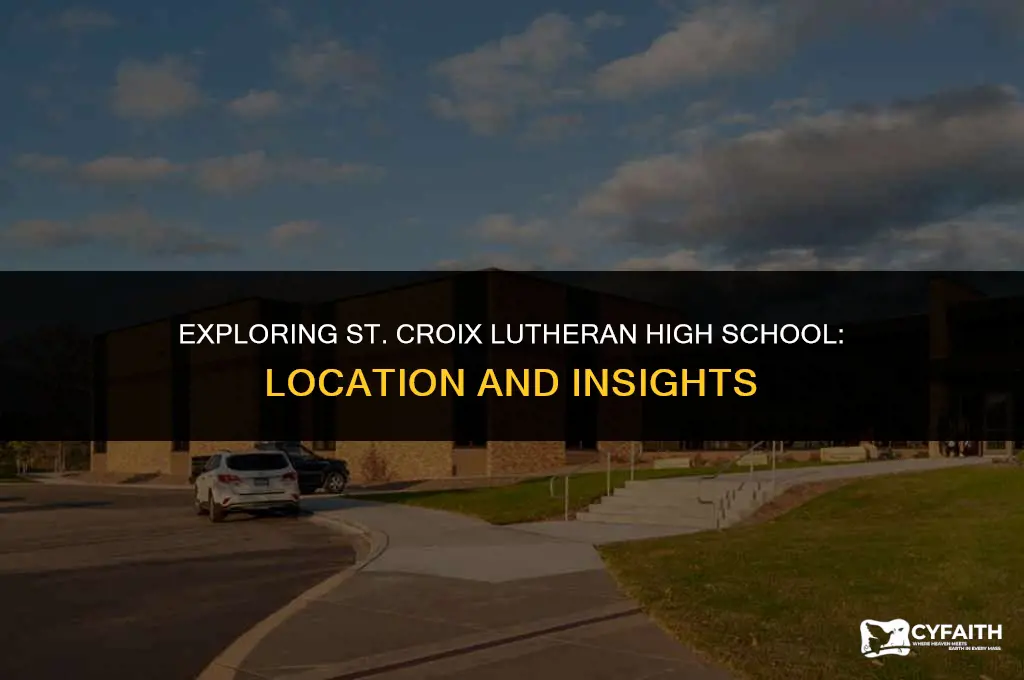 where is st croix lutheran high school