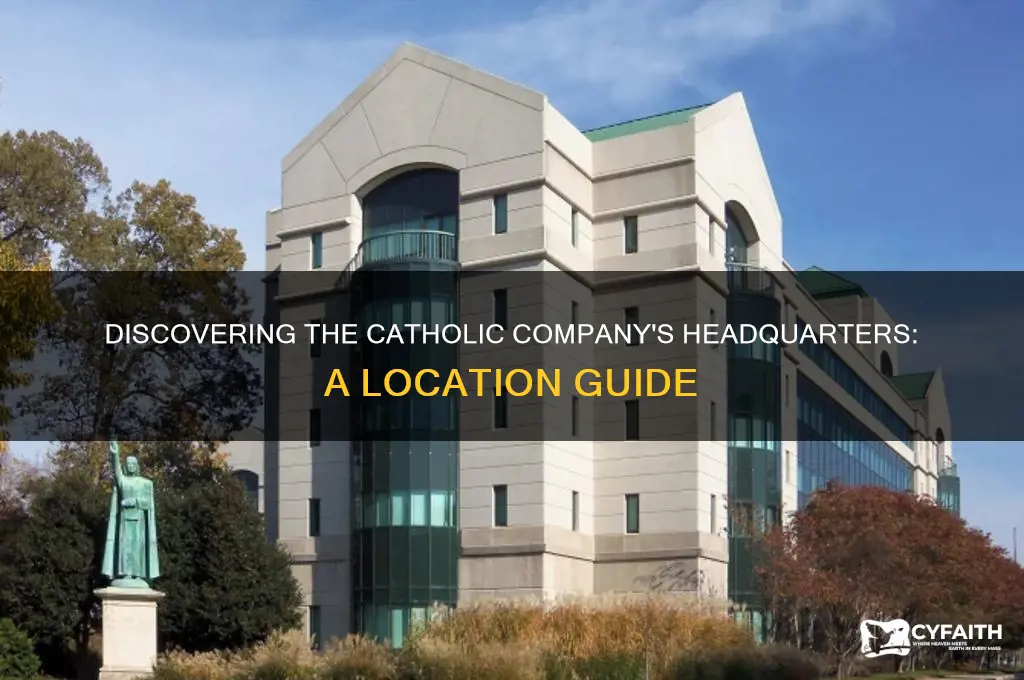 where is the catholic company located