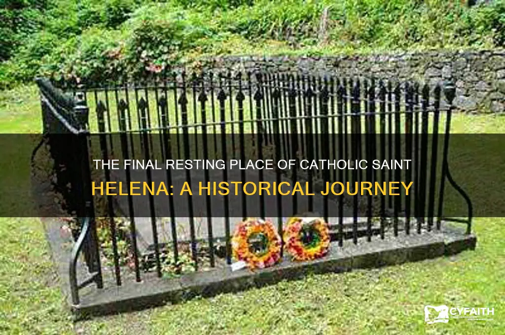 where is the catholic st helena buried