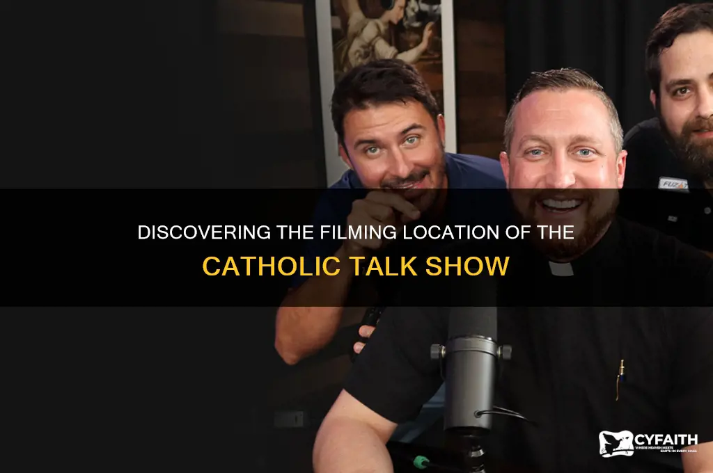 where is the catholic talk show filmed