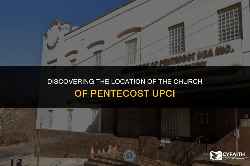 where is the church of pentecost upci located