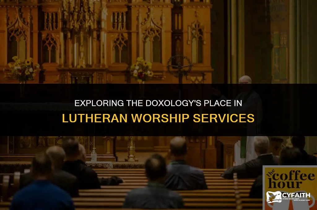 where is the doxology in the lutheran worship service