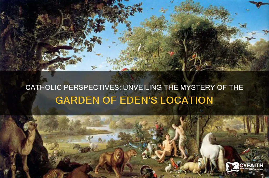 where is the garden of eden catholic