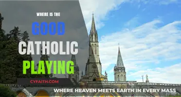 Where to Find the Good Catholic Playing: A Guide to Locations