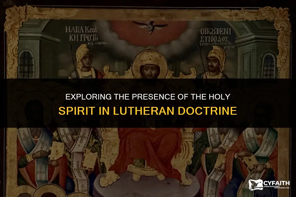 where is the holy spirit to lutheran