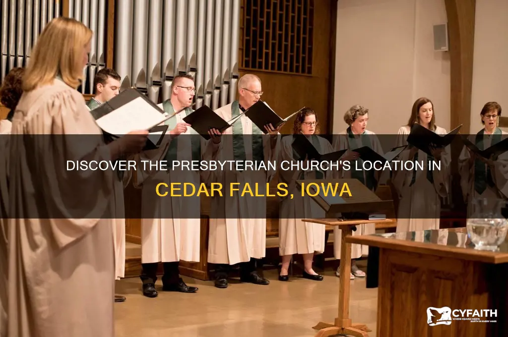 where is the presbyterian church located in cedar falls iowa