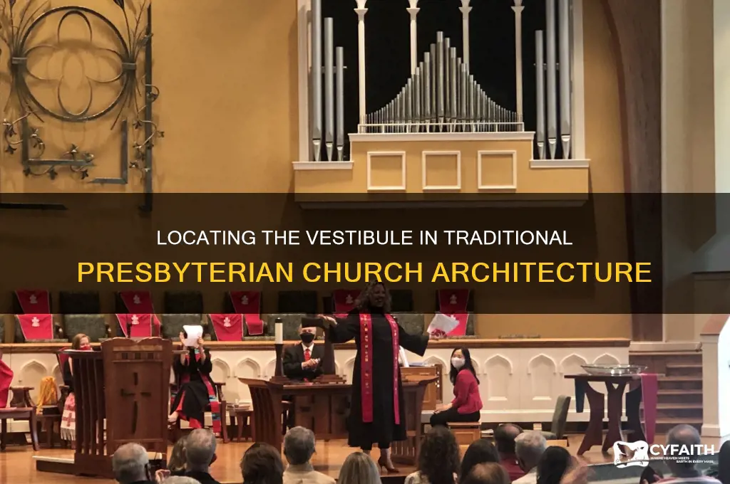 where is vestibule in presbyterian church
