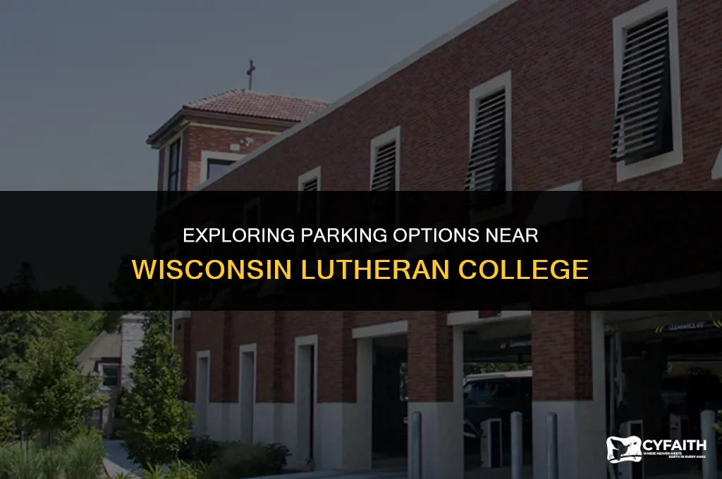 where park for move into wisconsin lutheran college