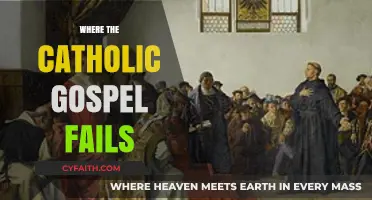 Where the Catholic Gospel Fails: A Critical Examination of Doctrine