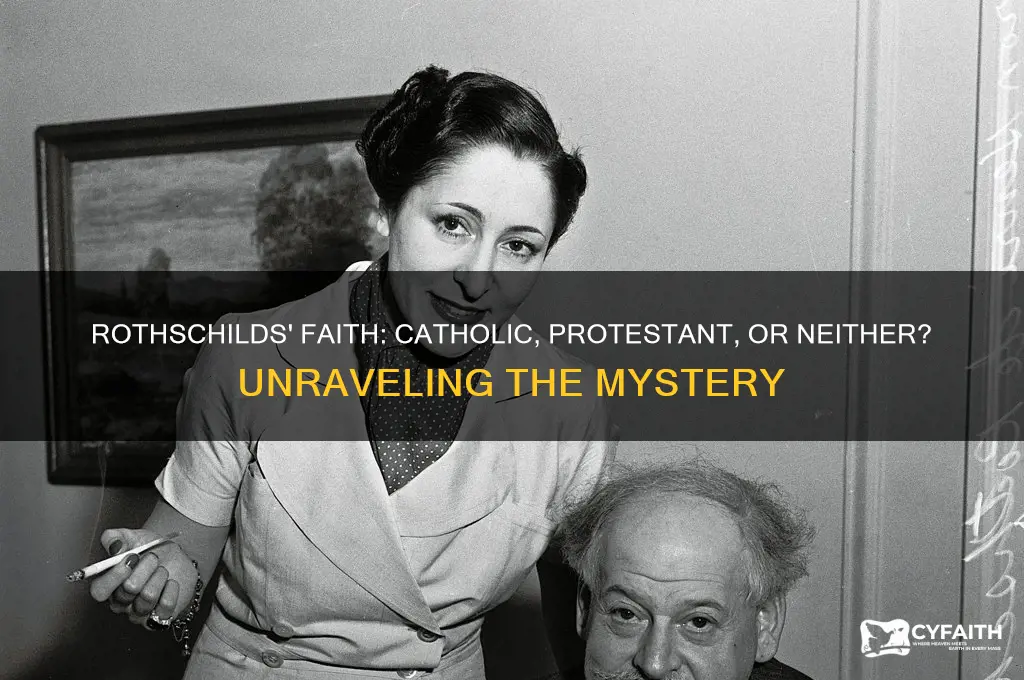where the rothschilds catholic or protestant