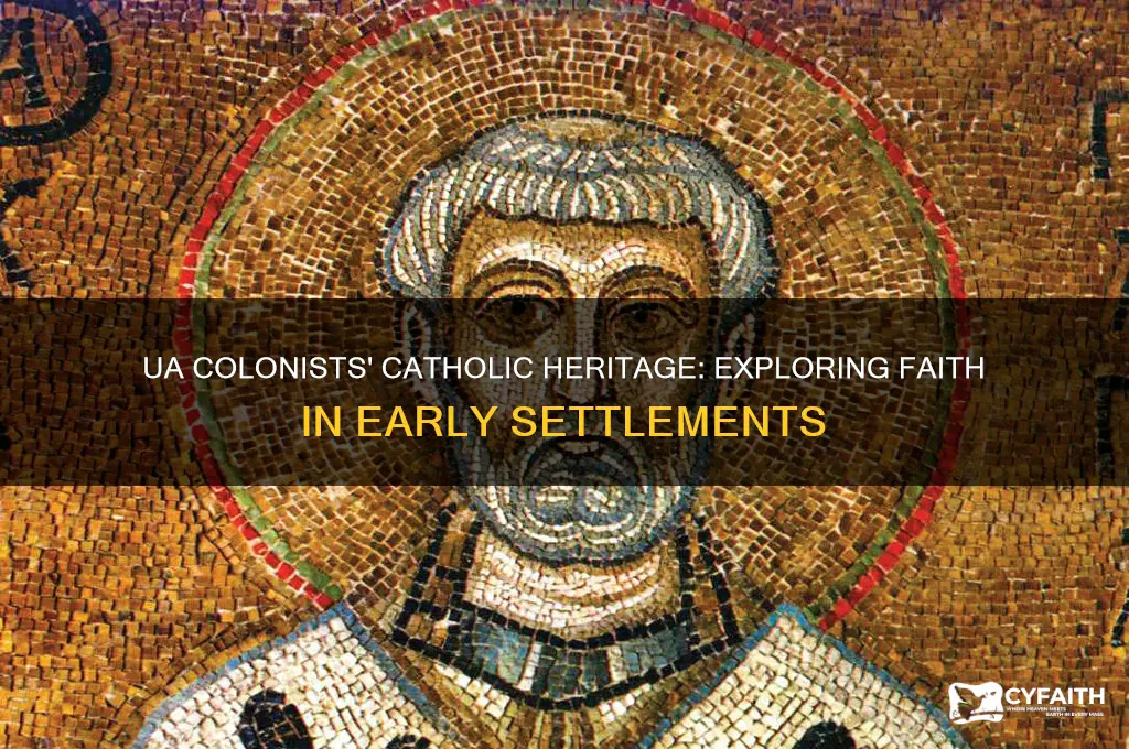 where the ua colonist catholic
