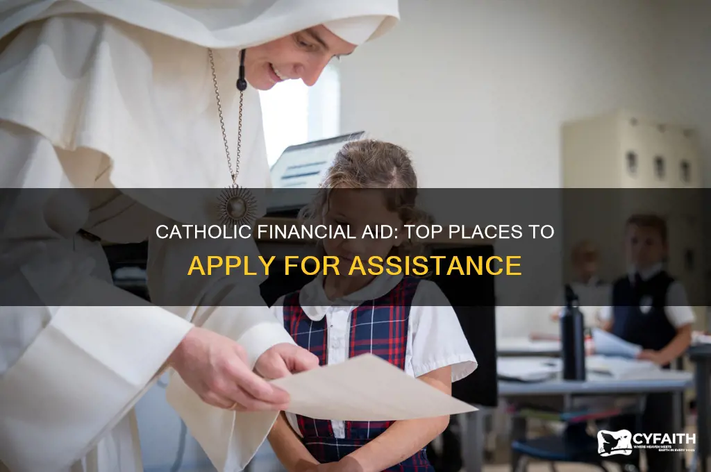 where to apply for catholic financial aid