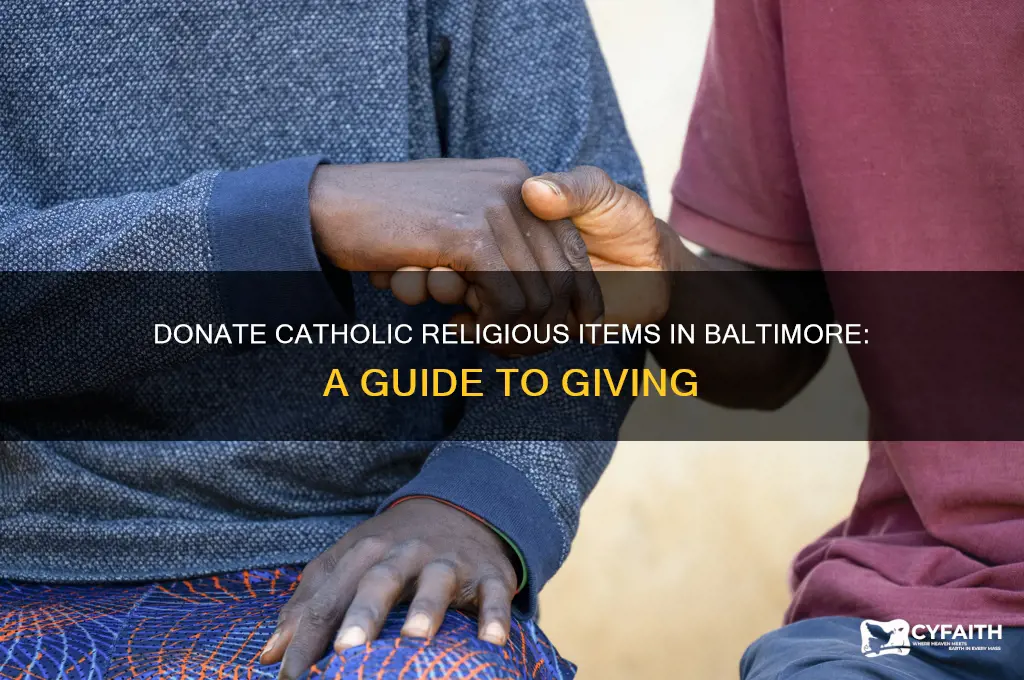 where to donate catholic religious items baltimore md