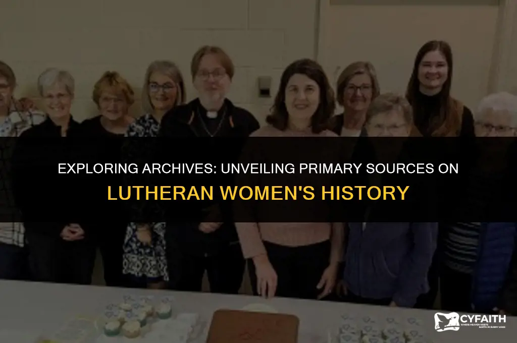 where to find primary sources on lutheran women