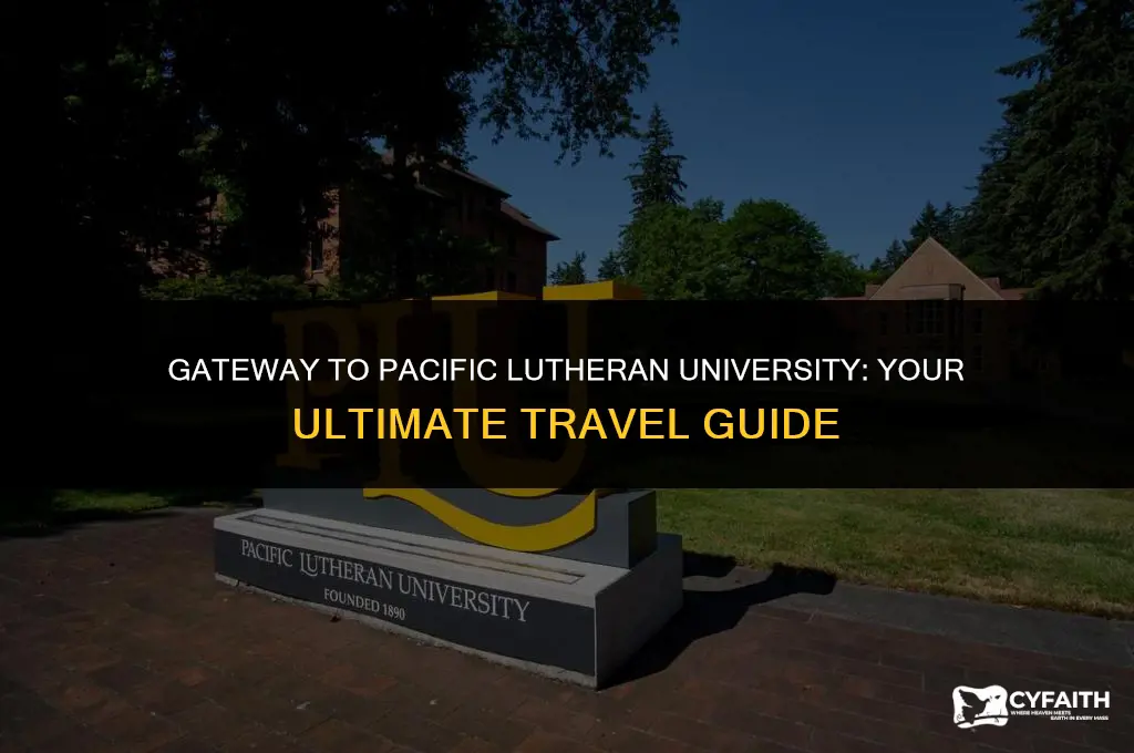 where to fly in to get to pacific lutheran university