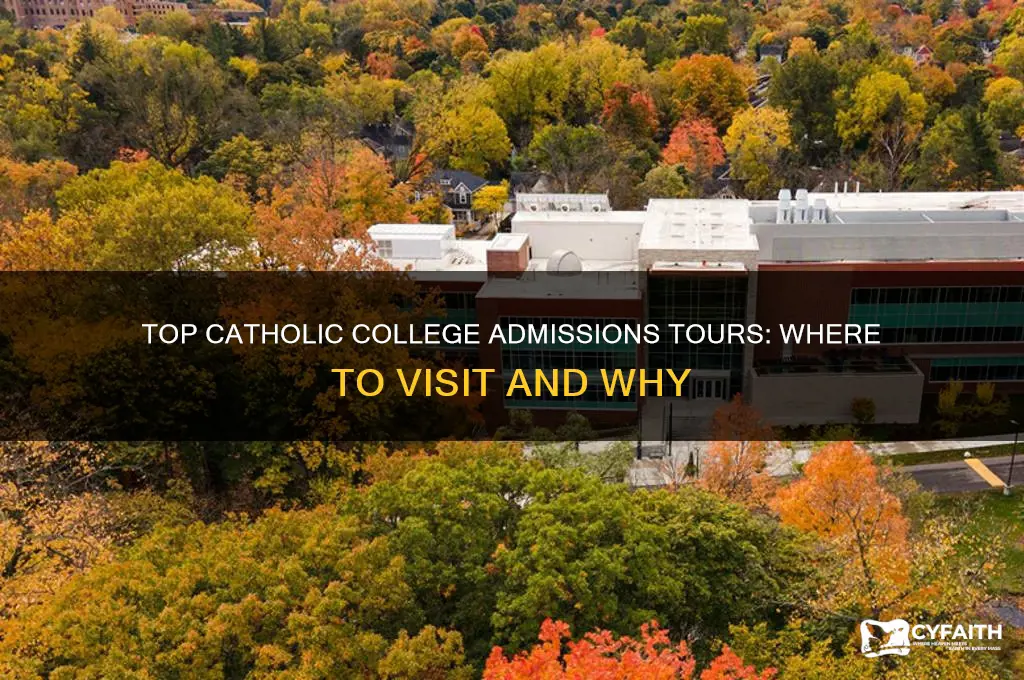 where to go for catholic admisdions tour