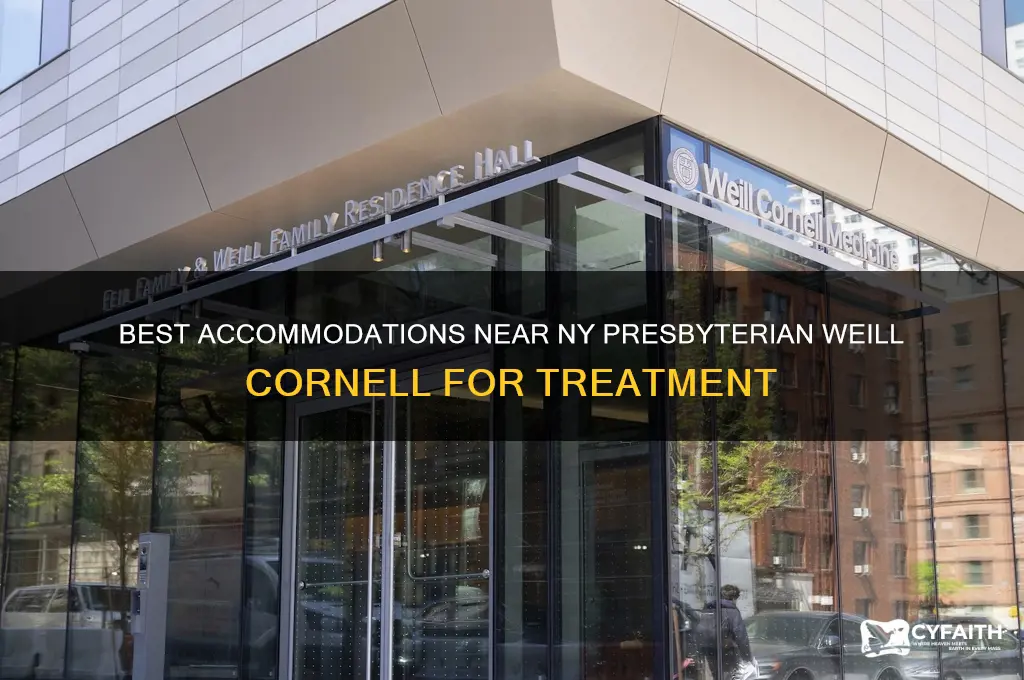 where to stay while treatment at ny presbyterian weill cornell