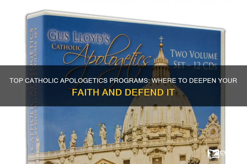 where to study catholic apologetics