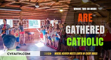 Where Two or More Are Gathered: Embracing Catholic Community and Faith