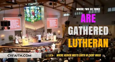 Gathered in Faith: Exploring Lutheran Community and Worship