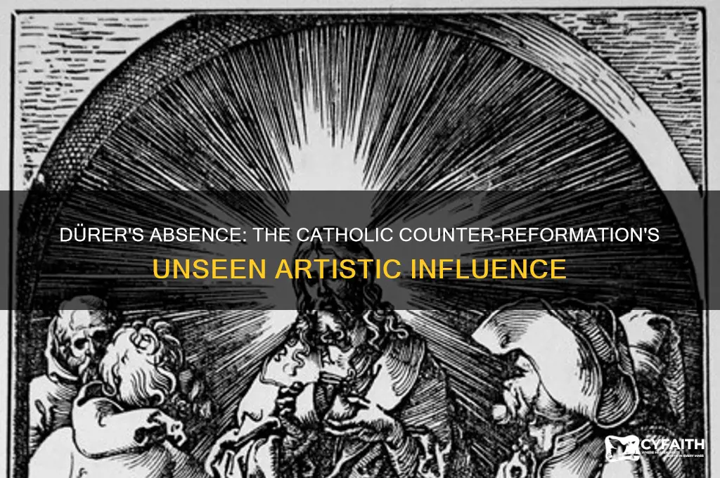 where was durer during the catholic counter reformation