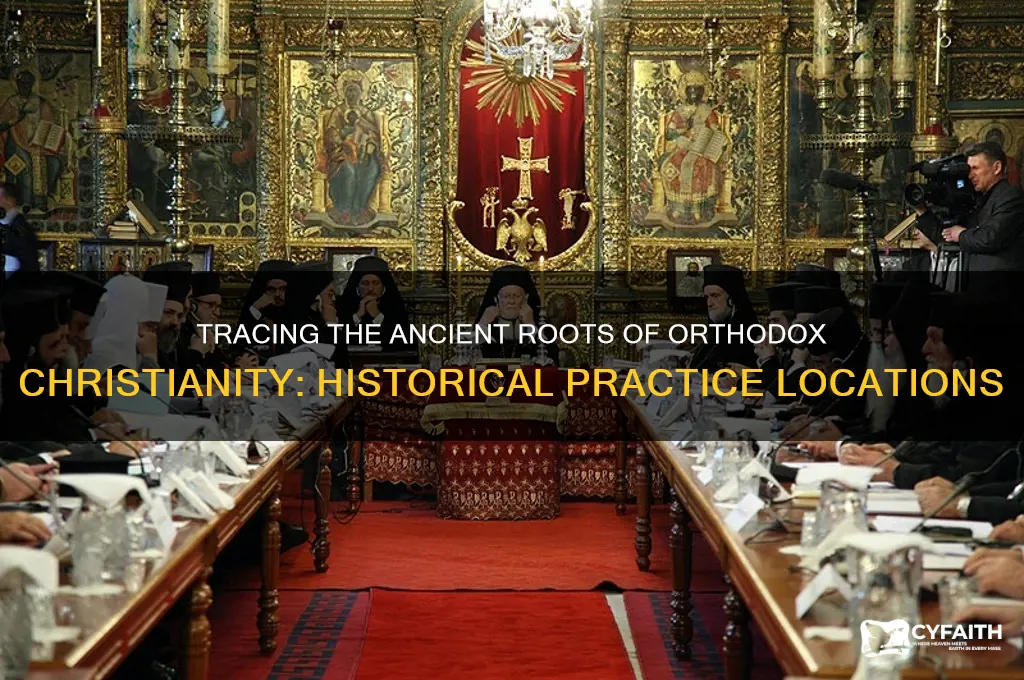 where was orthodox christianity practiced