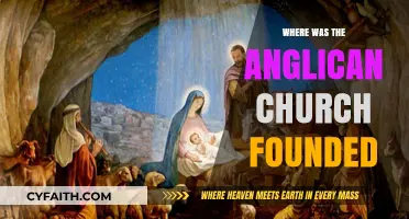 Origins of the Anglican Church: Tracing Its Founding Location and History