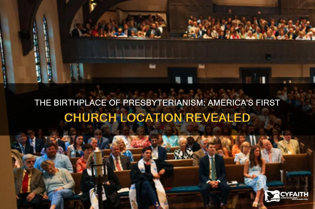 where was the first presbyterian church built in america