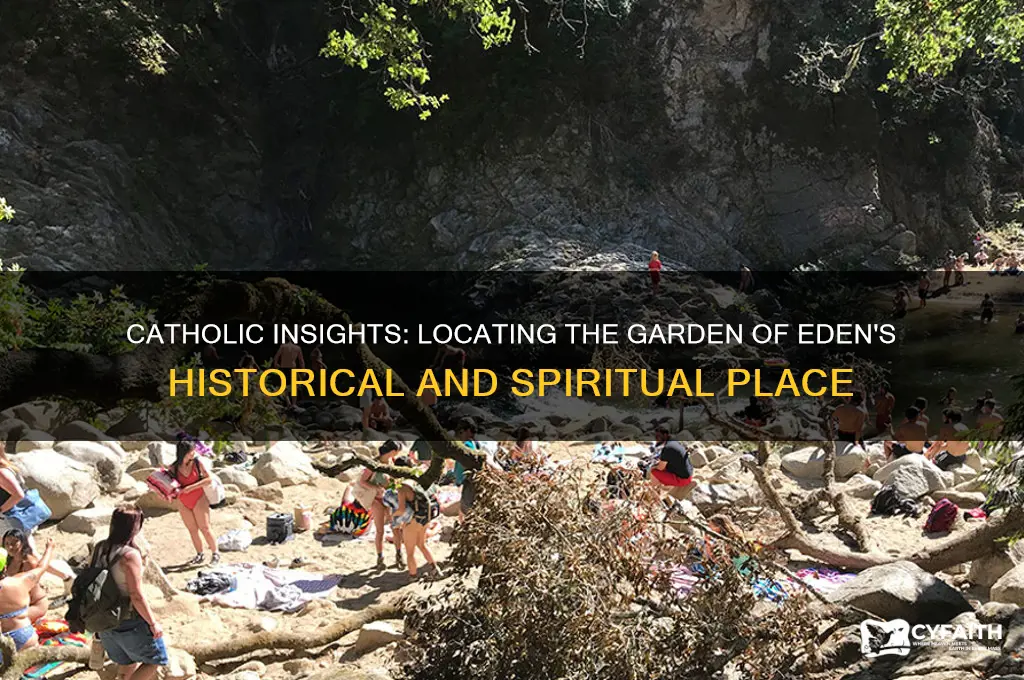 where was the garden of eden catholic answers