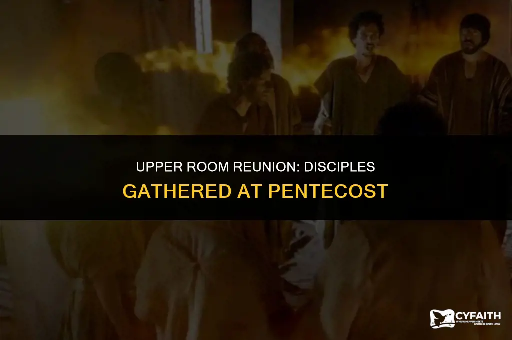 where were the disciples gathered at pentecost