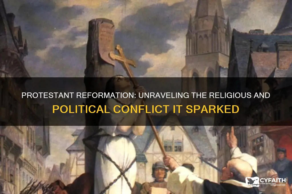 which best describes the conflict caused by the protestant reformation