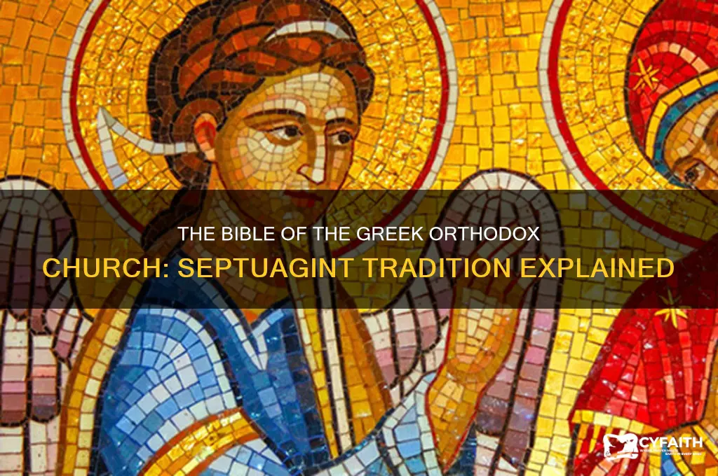which bible do greek orthodox use