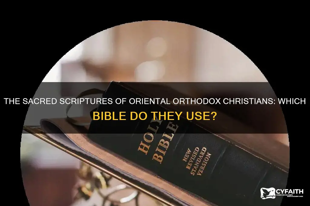 which bible do oriental orthodox christians use