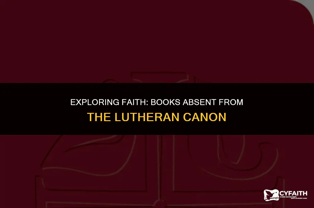 which books are not included in the lutheran church