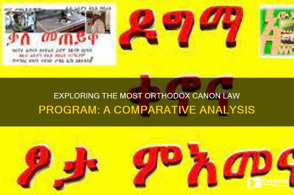 which canon law program is the most orthodox