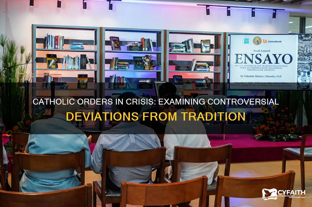 which catholic orders have gone completely off the rails